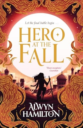 Hero at the Fall - Rebel of the Sands Trilogy (Paperback)