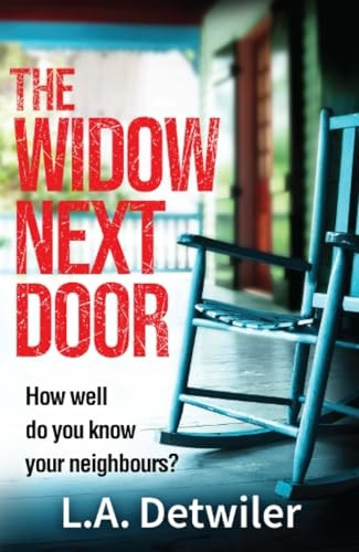 The Widow Next Door: The most chilling of new crime thriller books that you will read this year