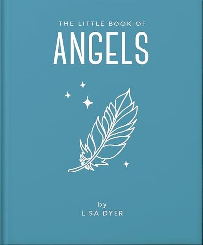 The Little Book of Angels: Call on Your Angels for Healing and Blessings (The Little Book of...)