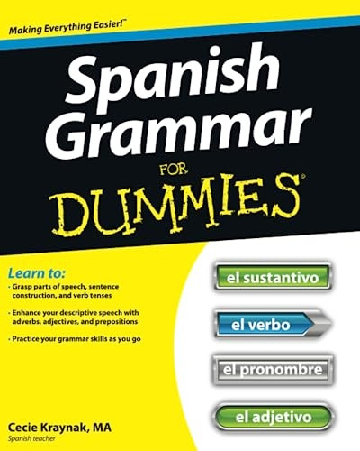 Spanish Grammar For Dummies (For Dummies