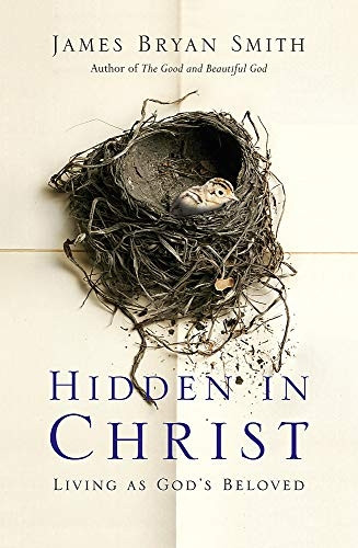 Hidden in Christ: Living as God's Beloved