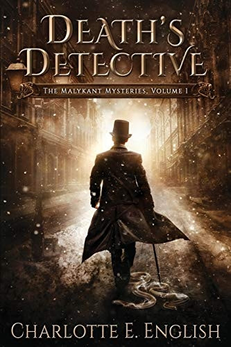 Death's Detective: The Malykant Mysteries, Volume 1 (Malykant Mysteries)