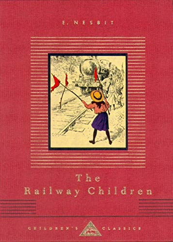 The Railway Children (Everyman's Library Children's Classics)
