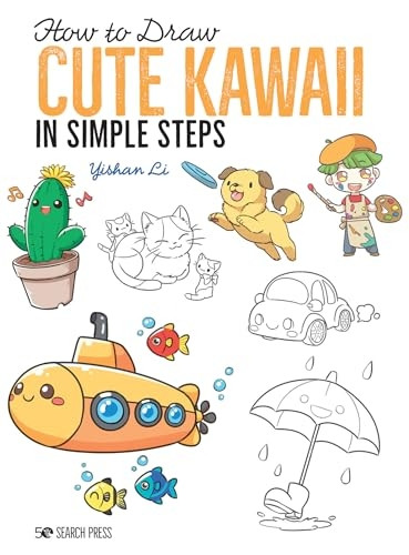 How to Draw: Cute Kawaii: In Simple Steps (How to Draw)