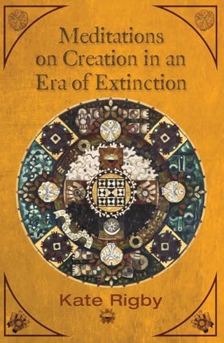 Creation, Extinction, and Solidarity in the Kindom of God (Ecology & Justice Series) (Ecology and Justice)