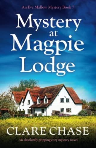 Mystery at Magpie Lodge: An absolutely gripping cozy mystery novel