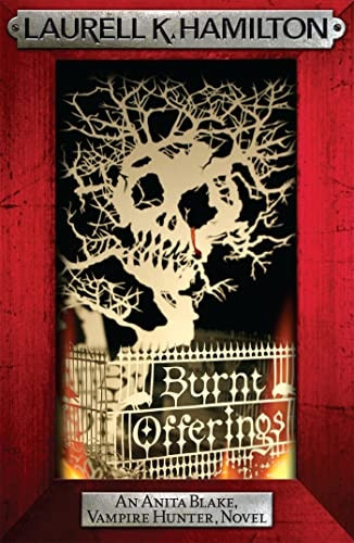Burnt Offerings (Anita Blake Vampire Hunter 7)