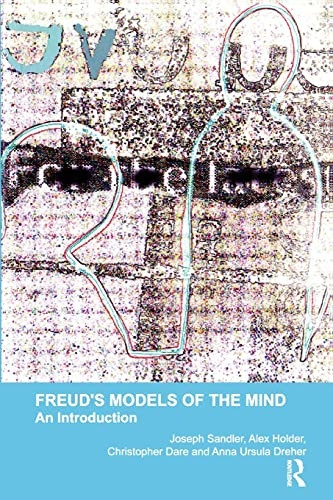 Freud's Models of the Mind: An Introduction (Psychoanalytic monographs)