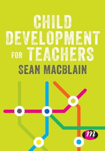 Child Development for Teachers (Primary Teaching Now)