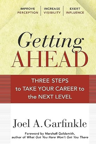 Getting Ahead: Three Steps to Take Your Career to the Next Level