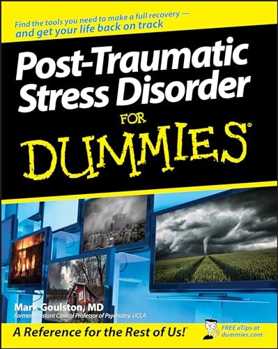 Post-traumatic Stress Disorder for Dummies (For Dummies)