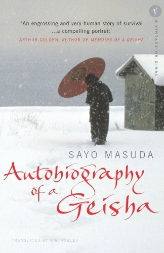 Autobiography of a Geisha (Vintage Original)