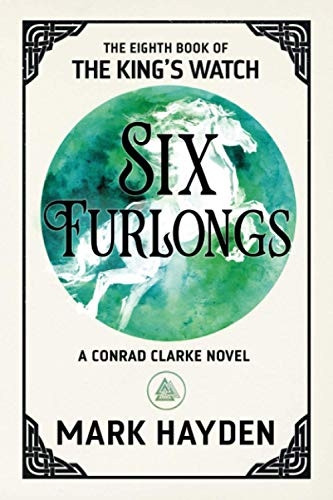 Six Furlongs (King's Watch The)
