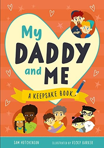 My Daddy and Me: A Keepsake Book (First Records)