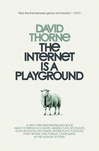The Internet is a Playground