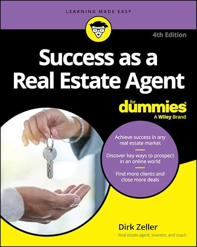 Success as a Real Estate Agent For Dummies, 4th Ed ition
