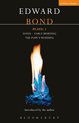 Bond Plays 1: Saved, Early Morning, The Pope's Wedding