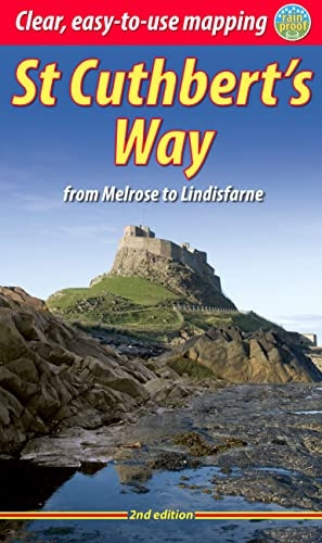St Cuthbert's Way: From Melrose to Lindisfarne