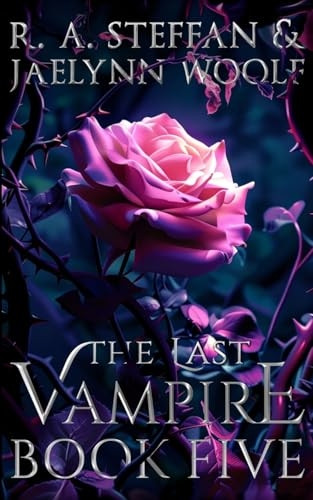 The Last Vampire: Book Five