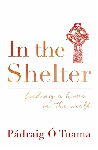 In the Shelter: Finding a Home in the World