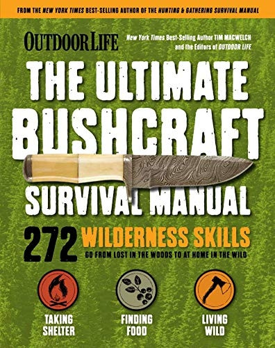 Outdoor Life: Ultimate  - Bushcraft Survival Manual:  - 272 Wilderness Skills  - Survival Handbook Gifts for -  Outdoorsman