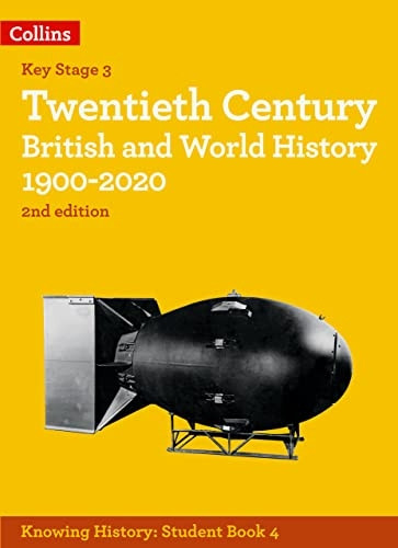 Twentieth Century British and World History 1900-2020 (Knowing History) (Knowing History)