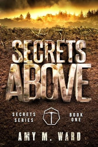 Secrets Above: Book One of the Secrets Series (Secrets)