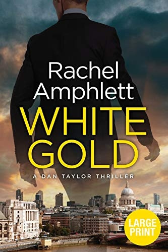White Gold (Dan Taylor Spy Thrillers)
