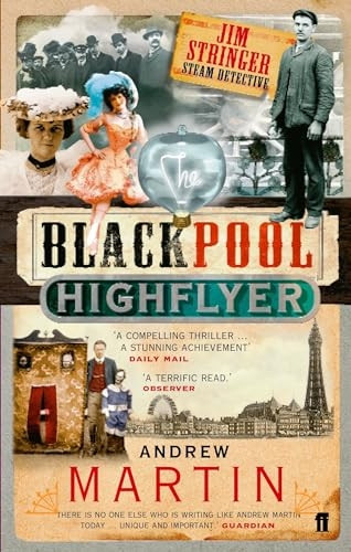 The Blackpool Highflyer (Jim Stringer Steam Detective)