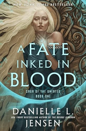 Fate Inked in Blood : Book One of the Saga of the Unfated