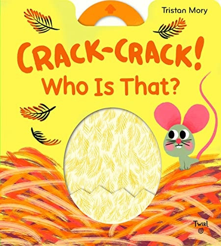 Crack-Crack! Who's That? [Board book]