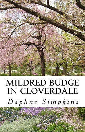 Mildred Budge in Cloverdale (The Adventures of Mildred Budge)