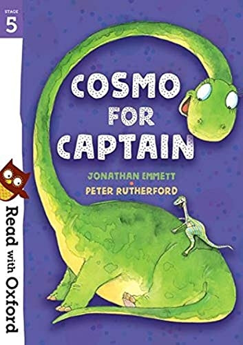 Read with Oxford: Stage 5: Cosmo for Captain (Read with Oxford)
