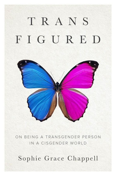 Trans Figured - On being a transgender person in a  cisgender world