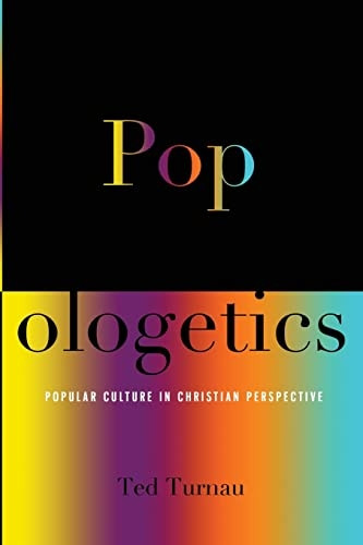 Popologetics, Popular Culture in Christian Perspective