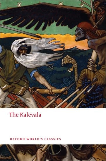 The Kalevala (Oxford World's Classics)