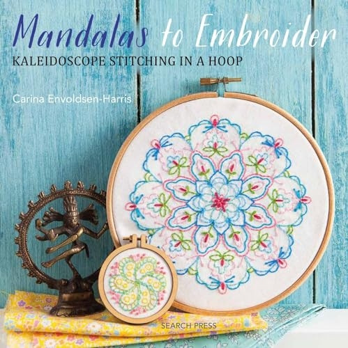 Mandalas to Embroider:Kaleidoscope Stitching in aHoop