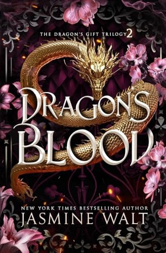Dragon's Blood: a Reverse Harem Fantasy Romance (Dragon's Gift Trilogy)