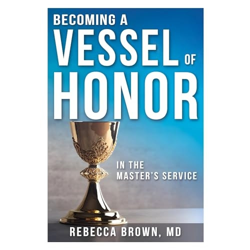 Becoming a Vessel of Honor