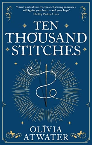 Ten Thousand Stitches (Regency Faerie Tales)