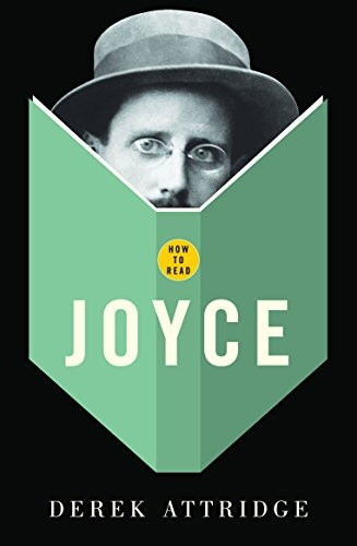 How to Read Joyce (How to Read) (How to Read)