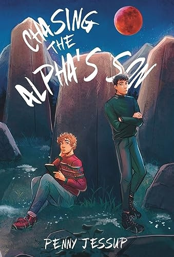 Chasing The Alpha's Son (The Alpha's Son)