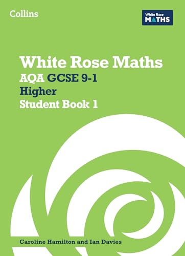 AQA GCSE 9-1 Higher  Student Book 1 (White Rose  Maths)