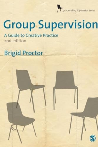 Group Supervision: A Guide to Creative Practice (Counselling Supervision series)