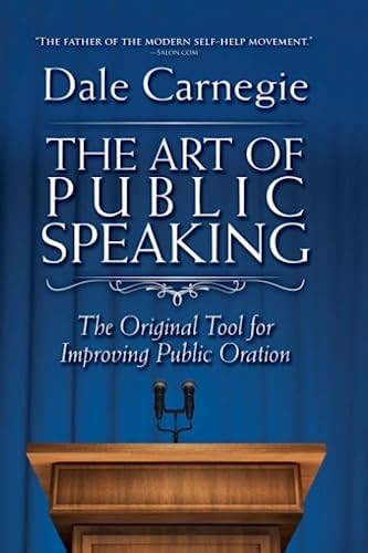 The Art of Public Speaking: The Original Tool for Improving Public Oration