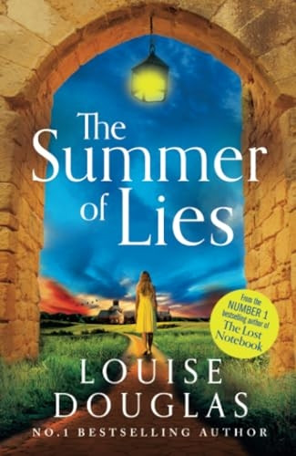 The Summer of Lies: The BRAND NEW novel from NUMBER ONE RICHARD & JUDY BESTSELLER Louise Douglas for summer 2024