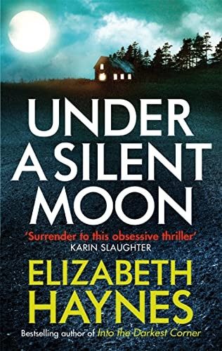 Under a Silent Moon (Detective Inspector Louisa Smith)