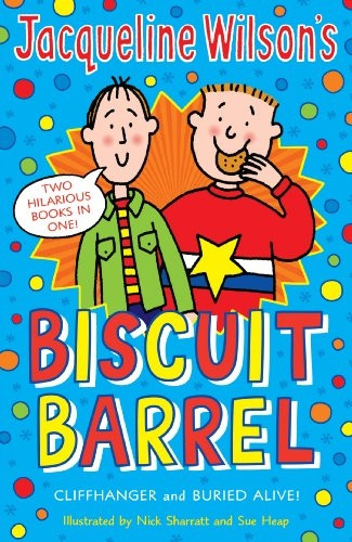 Jacqueline Wilson Biscuit Barrel:  Cliffhanger ,  Buried Alive