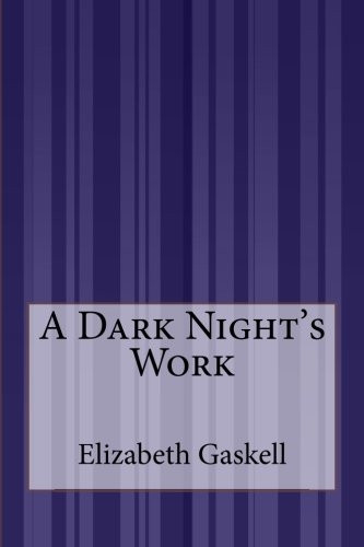 A Dark Night's Work