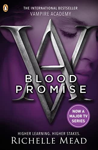Vampire Academy: Blood Promise
